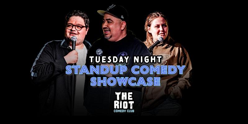 Riot Riverwalk Comedy Club presents Tuesday Night Standup Comedy Showcase
