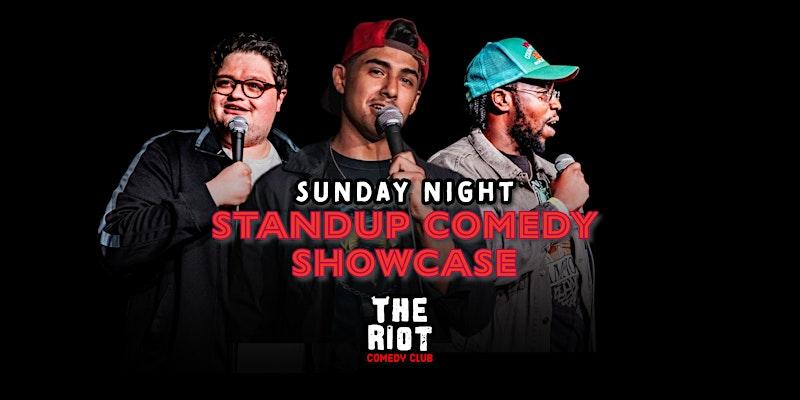 Riot Comedy Club presents Sunday Late Night Standup Comedy Showcase