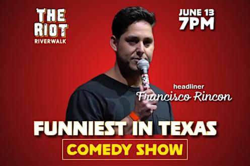 Funniest in Texas Comedy Show at Riot Riverwalk Comedy Club