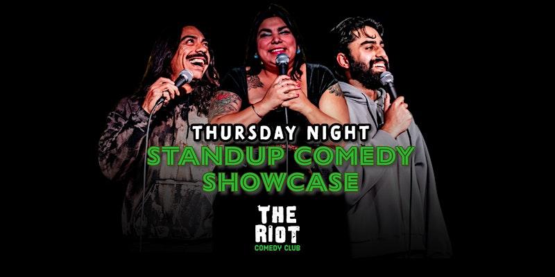 Riot Comedy Club presents Thursday Late Night Standup Comedy Showcase