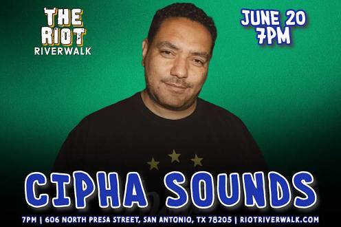 Cipha Sounds Live in San Antonio at Riot Riverwalk Comedy Club